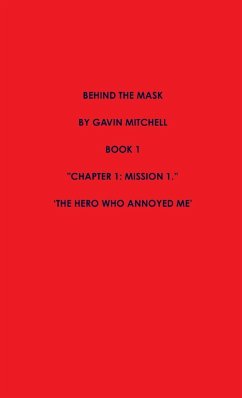 Behind the Mask Part 1 - Mitchell, Gavin