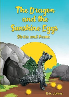 The Dragon and the Sunshine Eggs - Johns, Eric