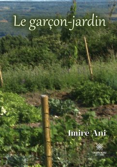 Le garçon-jardin - Imire Ani