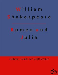 Romeo und Julia - Shakespeare, William