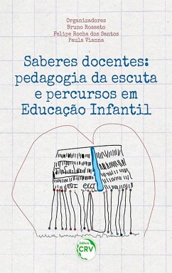 Saberes Docentes (eBook, ePUB) - Rossato, Bruno; Santos, Felipe Rocha dos; Vianna, Paula