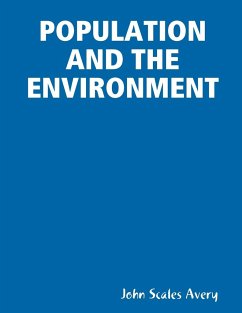POPULATION AND THE ENVIRONMENT - Avery, John Scales