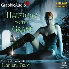 Halfway to the Grave [Dramatized Adaptation]: Night Huntress 1 - Frost, Jeaniene