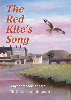 The Red Kite's Song - Madoc Leonard, Gaynor