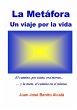 La Metáfora. Un viaje por la vida. - Bild 1