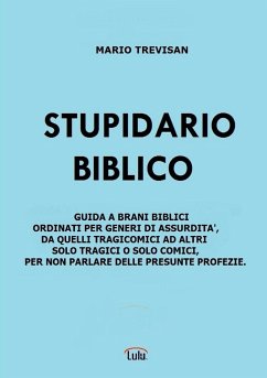 STUPIDARIO BIBLICO - Trevisan, Mario