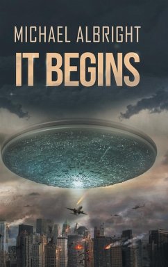 IT BEGINS - Albright, Michael