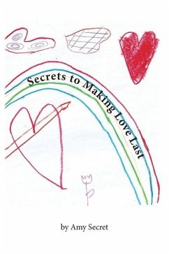 Secrets to Making Love Last - Secret, Amy