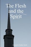 The Flesh and the Spirit