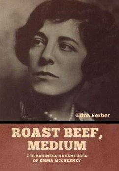 Roast Beef, Medium - Ferber, Edna