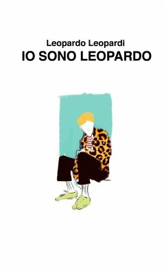 Io sono Leopardo - Leopardi, Leopardo