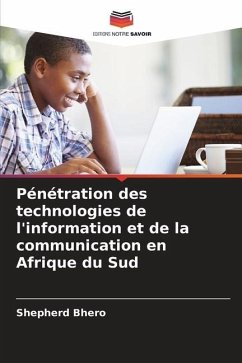 Pénétration des technologies de l'information et de la communication en Afrique du Sud - Bhero, Shepherd