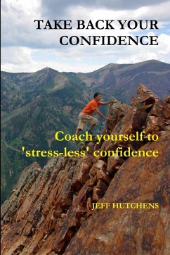 Take Back your Confidence - Hutchens, Jeff