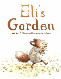 Eli's Garden - Lehnen, Melanie