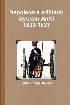 Napoleon's artillery - Dawson, Paul Lindsay