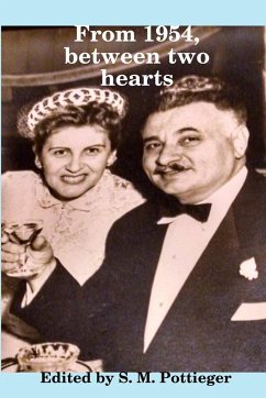 From 1954, between two hearts - Pottieger, S. M.