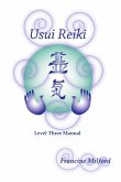 Usui Reiki Level Three Manual