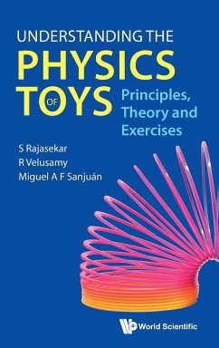 Understanding the Physics of Toys - S Rajasekar; R Velusamy; Miguel A F Sanjuán
