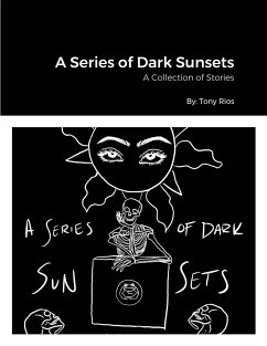 A Series of Dark Sunsets - Rios, Tony