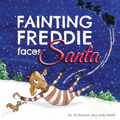 Fainting Freddie Faces Santa - Bascom, Jill; Pezdir, Judy