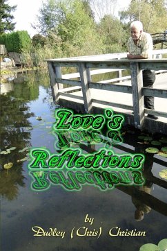 Love's Reflections - Christian, Dudley (Chris)