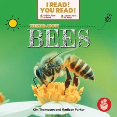 We Read about Bees - Thompson, Kim; Parker, Madison