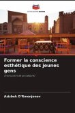 Former la conscience esthétique des jeunes gens