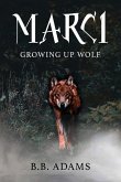 Marci: Growing Up Wolf