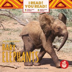 We Read about Baby Elephants - Culliford, Amy; Parker, Madison