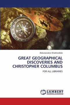 GREAT GEOGRAPHICAL DISCOVERIES AND CHRISTOPHER COLUMBUS - Shakhzodbek, Abdurazzakov