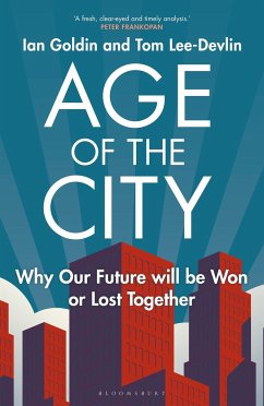 Age of the City - Goldin, Ian; Lee-Devlin, Tom