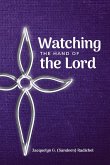 Watching the Hand of the Lord