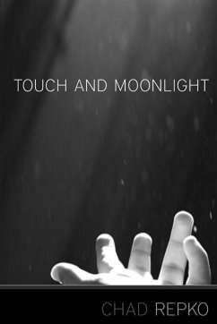 TOUCH AND MOONLIGHT - Repko, Chad