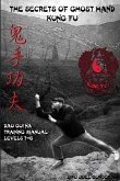 The Secrets of Ghost Hand Kung Fu Levels 1-6