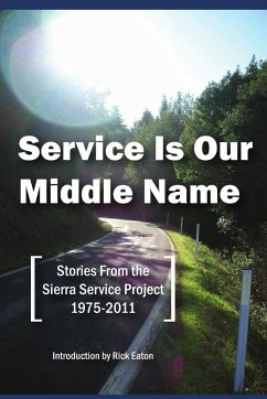 Service Is Our Middle Name - Service Project, Sierra