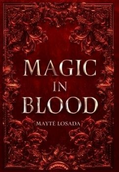Magic in Blood - Losada, Mayté