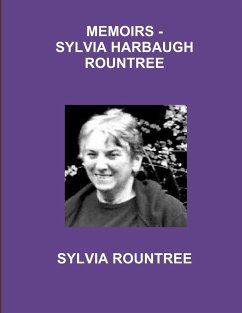 MEMOIRS - SYLVIA HARBAUGH ROUNTREE - Rountree, Sylvia