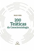 200 Teáticas da Conscienciologia