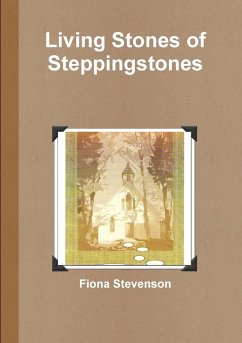 Living Stones of Steppingstones - Stevenson, Fiona