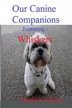 Our Canine Companions - Sullivan, Donald H