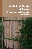 Medicinal Plants and Seven Common Ailments