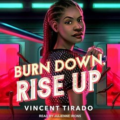 Burn Down, Rise Up - Tirado, Vincent