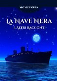 La Nave nera e altri racconti