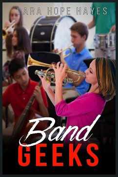 Band Geeks - Hayes, Lara Hope