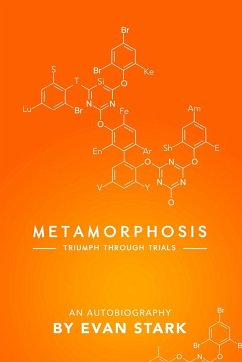 Metamorphosis - Triumph Through Trials - Stark, Evan