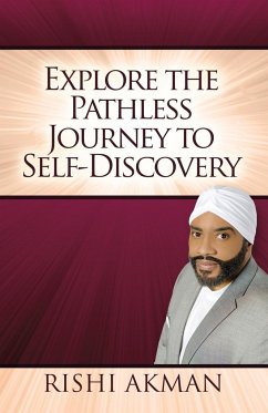 Explore the Pathless Journey to Self-Discovery - Akman, Rishi