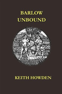 BARLOW UNBOUND - Howden, Keith