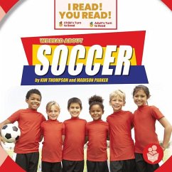 We Read about Soccer - Thompson, Kim; Parker, Madison