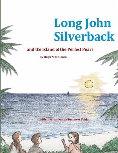 Long John Silverback and the Island of the Perfect Pearl - McGoose, Hugh N.