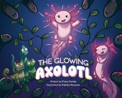 Cover The Glowing Axolotl